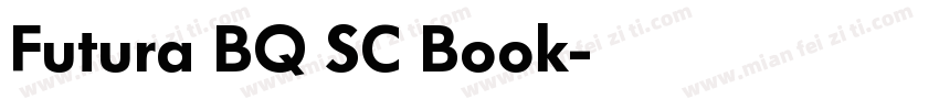 Futura BQ SC Book字体转换
